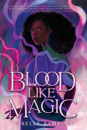 Blood Like Magic by Liselle Sambury | YA Witches & Wizards - Paperbacks & Frybread Co.
