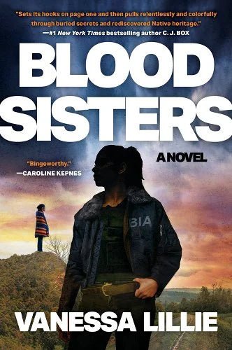 Blood Sisters by Vanessa Lillie | Indigenous Mystery - Paperbacks & Frybread Co.
