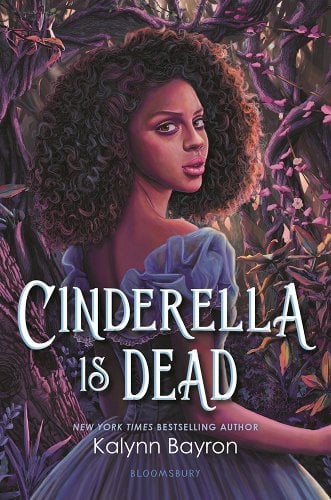 Cinderella Is Dead by Kalynn Bayron | LGBTQ Fantasy - Paperbacks & Frybread Co.