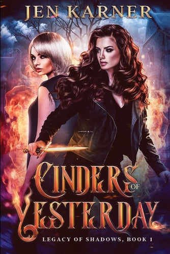 Cinders of Yesterday: Legacy of Shadows #1 by Jen Karner | LGBTQ Paranormal Fantasy - Paperbacks & Frybread Co.