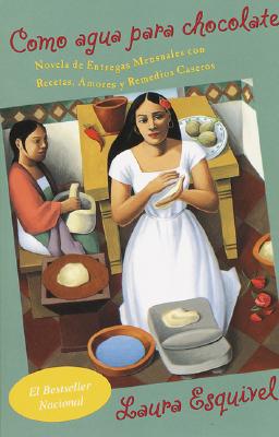 Como Agua Para Chocolate / Like Water for Chocolate by Laura Esquivel | Mexican Literary Fiction - Paperbacks & Frybread Co.
