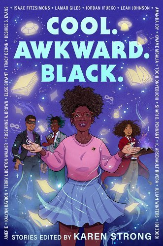 Cool. Awkward. Black. by Karen Strong | PREORDER | African American Short Stories - Paperbacks & Frybread Co.