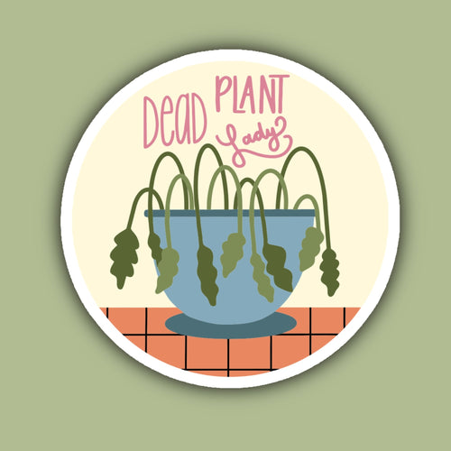 Dead Plant Lady Sticker | Decorative Sticker by Indigo Maiden - Paperbacks & Frybread Co.