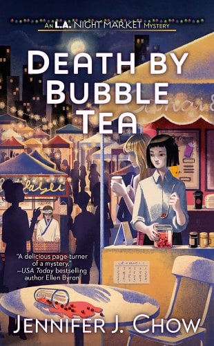 Death by Bubble Tea by Jennifer J Chow | Cozy Mystery - Paperbacks & Frybread Co.