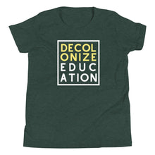 Load image into Gallery viewer, Decolonize Education Youth Short Sleeve T-Shirt | Paperbacks &amp; Frybread Co. - Paperbacks &amp; Frybread Co.
