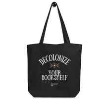 Load image into Gallery viewer, Decolonize Your Bookshelf Eco Tote Bag | Paperbacks &amp; Frybread Co. - Paperbacks &amp; Frybread Co.
