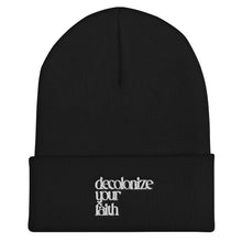 Load image into Gallery viewer, Decolonize Your Faith Cuffed Beanie | Paperbacks &amp; Frybread Co. - Paperbacks &amp; Frybread Co.
