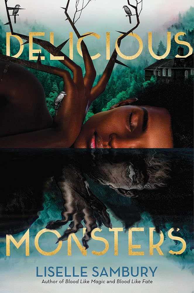 Delicious Monsters by Liselle Sambury | YA Paranormal Thriller - Paperbacks & Frybread Co.