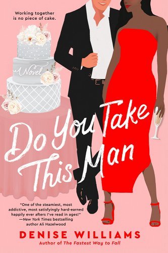 Do You Take This Man by Denise Williams | Contemporary Romance - Paperbacks & Frybread Co.