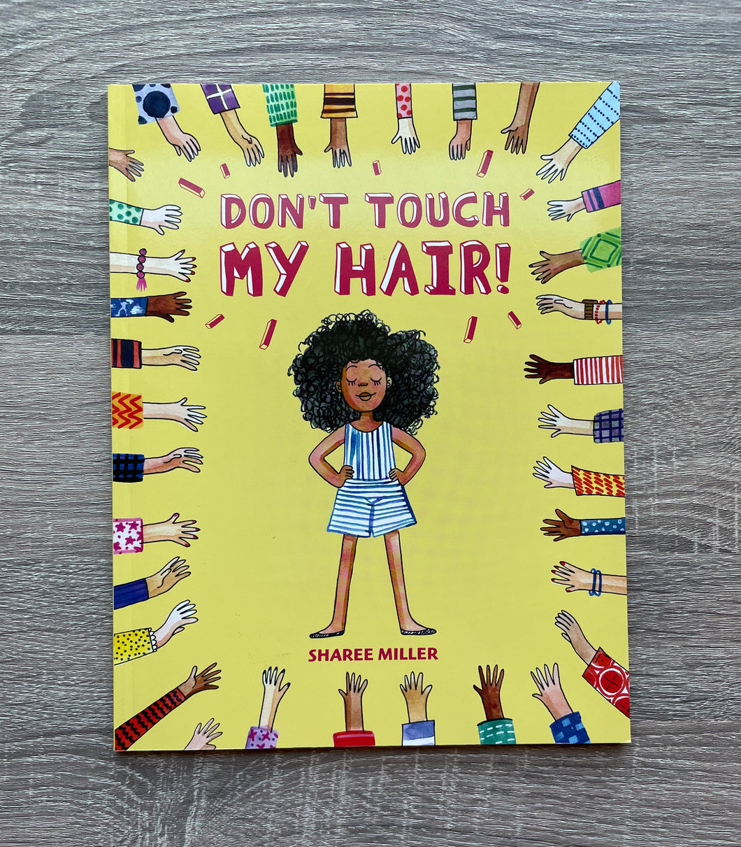 Don't Touch My Hair! by Sharee Miller | Used Books for Children - Paperbacks & Frybread Co.