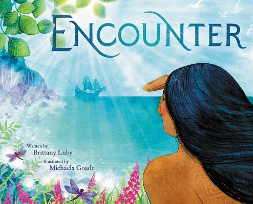 Encounter by Brittany Luby | Children's Indigenous Picture Book - Paperbacks & Frybread Co.