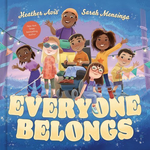 Everyone Belongs by Heather Avis | Children's Disability Picture Book - Paperbacks & Frybread Co.