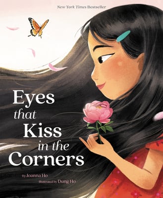 Eyes That Kiss in the Corners by Joanna Ho | Children's Self-Esteem Picture Book - Paperbacks & Frybread Co.