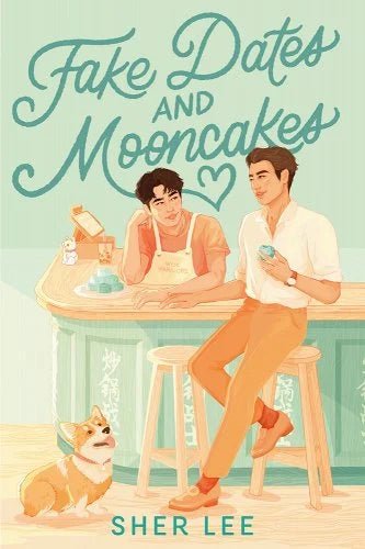 Fake Dates and Mooncakes by Sher Lee | LGBTQ Romance - Paperbacks & Frybread Co.