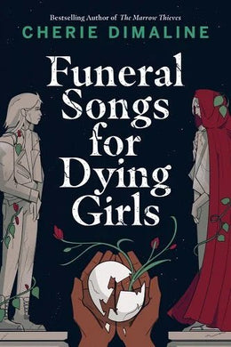 Funeral Songs for Dying Girls by Cherie Dimaline | YA Indigenous Novel - Paperbacks & Frybread Co.