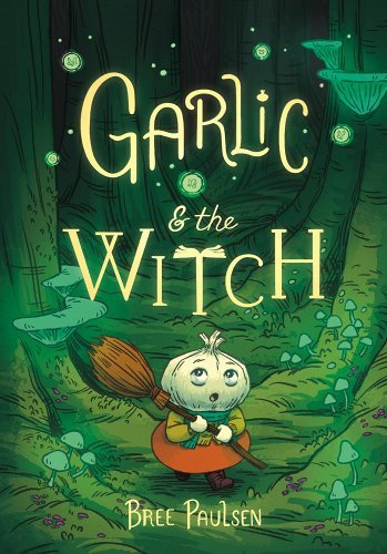 Garlic and the Witch by Bree | Fantasy Graphic Novel - Paperbacks & Frybread Co.