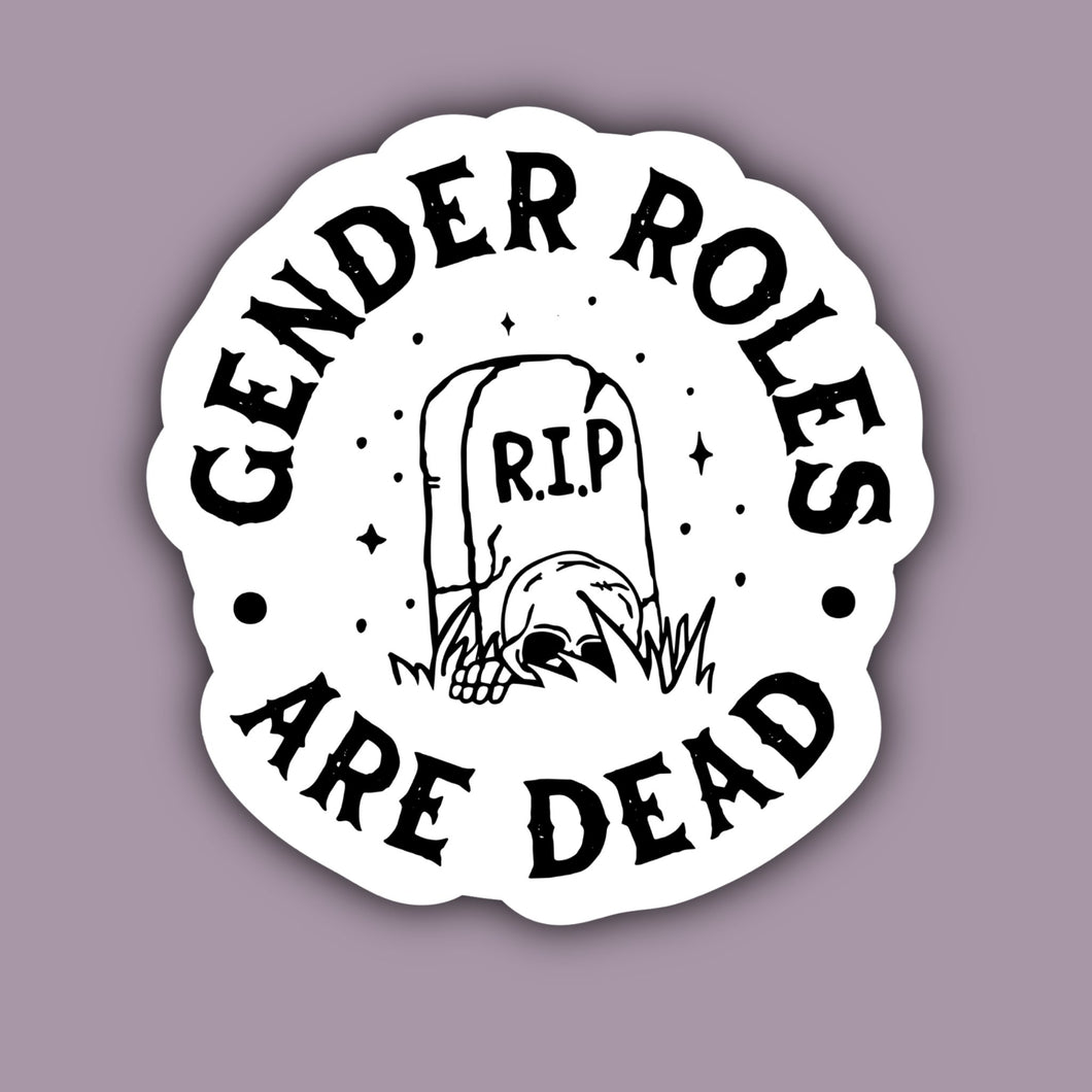 Gender Roles Are Dead Feminist Sticker | Indigo Maiden - Paperbacks & Frybread Co.
