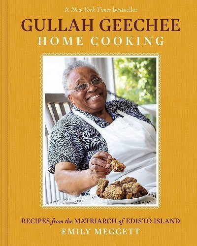 Gullah Geechee Home Cooking: Recipes from the Matriarch of Edisto Island by Emily Meggett | American Southern Cookbook - Paperbacks & Frybread Co.
