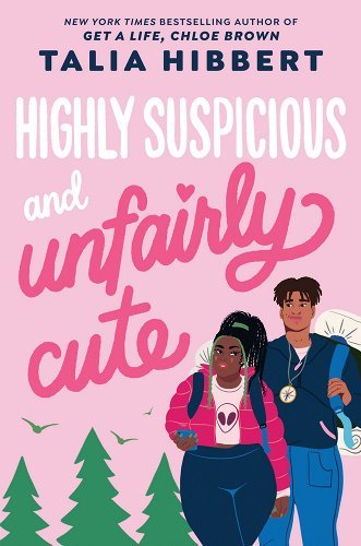 Highly Suspicious and Unfairly Cute by Talia Hibbert | PREORDER | Contemporary Romance - Paperbacks & Frybread Co.