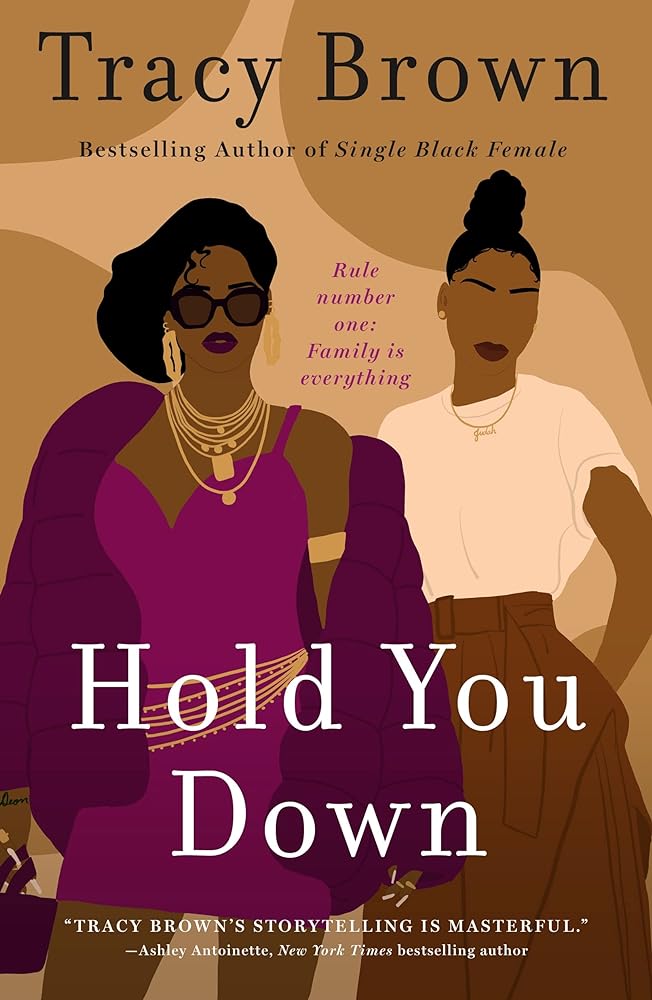 Hold You Down by Tracy Brown | Contemporary Romance - Paperbacks & Frybread Co.