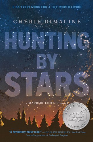 Hunting by Stars (a Marrow Thieves Novel) by Cherie Dimaline| Indigenous Science Fiction - Paperbacks & Frybread Co.