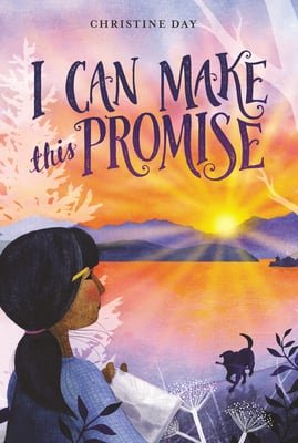 I Can Make This Promise by Christine Day | Indigenous Middle Grade Novel - Paperbacks & Frybread Co.