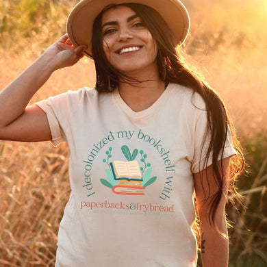 I Decolonized My Bookshelf with Paperbacks & Frybread Bookstore Unisex T-shirt - Paperbacks & Frybread Co.