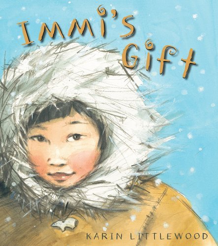 Immi's Gift by Karin Littlewood | Inuit Children's Picture Book - Paperbacks & Frybread Co.