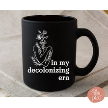 Load image into Gallery viewer, In My Decolonizing Era Black Glossy Mug | Paperbacks &amp; Frybread - Paperbacks &amp; Frybread Co.
