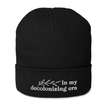 Load image into Gallery viewer, In My Decolonizing Era Organic Beanie | Paperbacks &amp; Frybread Co. - Paperbacks &amp; Frybread Co.
