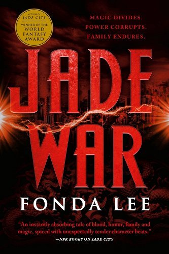 Jade War #2 by Fonda Lee | Asian Crime Fantasy - Paperbacks & Frybread Co.