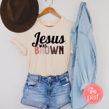 Load image into Gallery viewer, Jesus Was Brown Shirt | Paperbacks &amp; Frybread Co. - Paperbacks &amp; Frybread Co.
