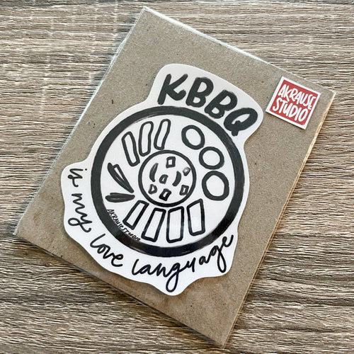 Korean Barbeque is My Love Language Sticker | AAPI Artist Sticker - Paperbacks & Frybread Co.