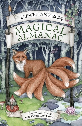Llewellyn's 2024 Magical Almanac: Practical Magic for Everyday Living by Llewellyn Publishing - Paperbacks & Frybread Co.