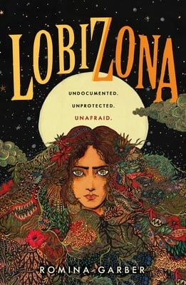 Lobizona by Romina Garber | Latine/LatinX Paranormal Fantasy - Paperbacks & Frybread Co.