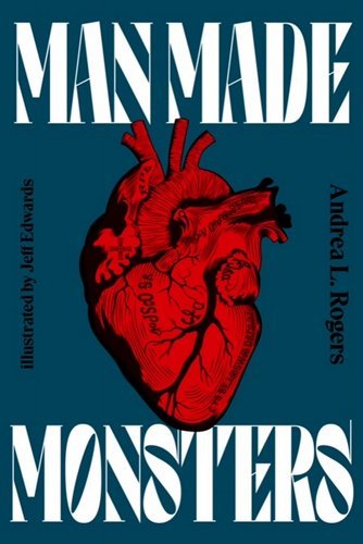 Man Made Monsters by Andrea Rogers | Indigenous Horror Short Stories - Paperbacks & Frybread Co.