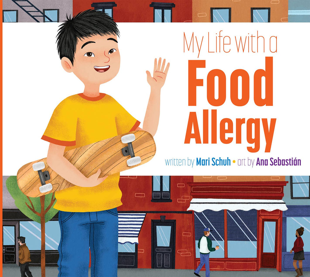 My Life with a Food Allergy by Mari Schuh | Children's Inclusion Book - Paperbacks & Frybread Co.