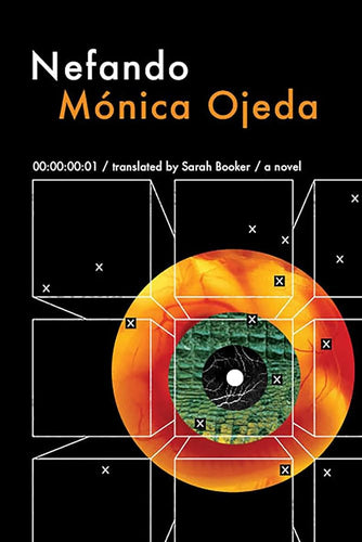 Nefando by Mónica Ojeda & Sarah Booker | South American Horror - Paperbacks & Frybread Co.