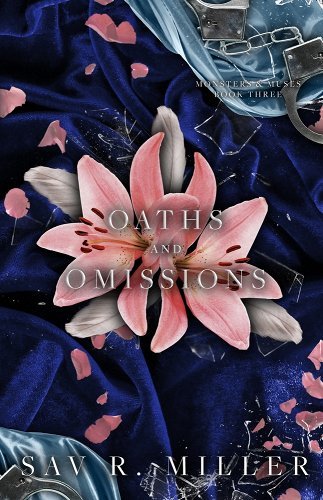 Oaths and Omissions by Sav R. Miller - Paperbacks & Frybread Co.