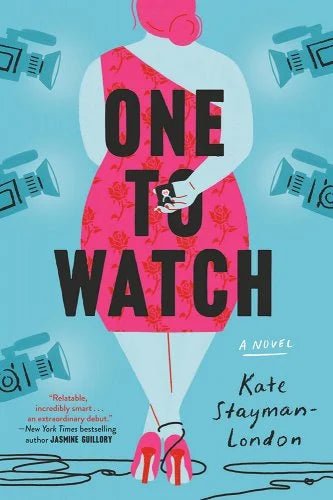 One to Watch by Kate Stayman-London | Plus-Sized Romantic Comedy - Paperbacks & Frybread Co.