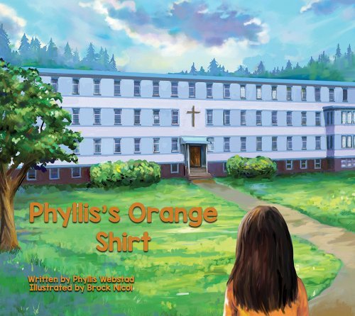 Phyllis's Orange Shirt by Phyllis Webstad | Indigenous History - Paperbacks & Frybread Co.
