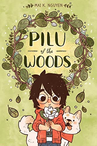 Pilu of the Woods y Mai K. Kguyen | Fantasy Hardcover Graphic Novel - Paperbacks & Frybread Co.