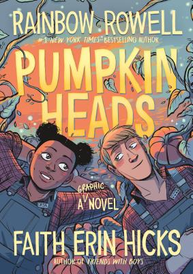 Pumpkinheads by Rainbow Rowell | Diverse Graphic Novel - Paperbacks & Frybread Co.