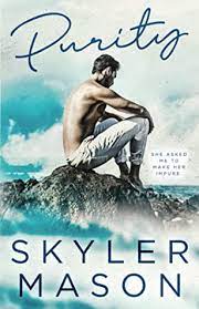 Purity: A Friends-to-Lovers College Romance by Skyler Mason | SIGNED COPY - Paperbacks & Frybread Co.
