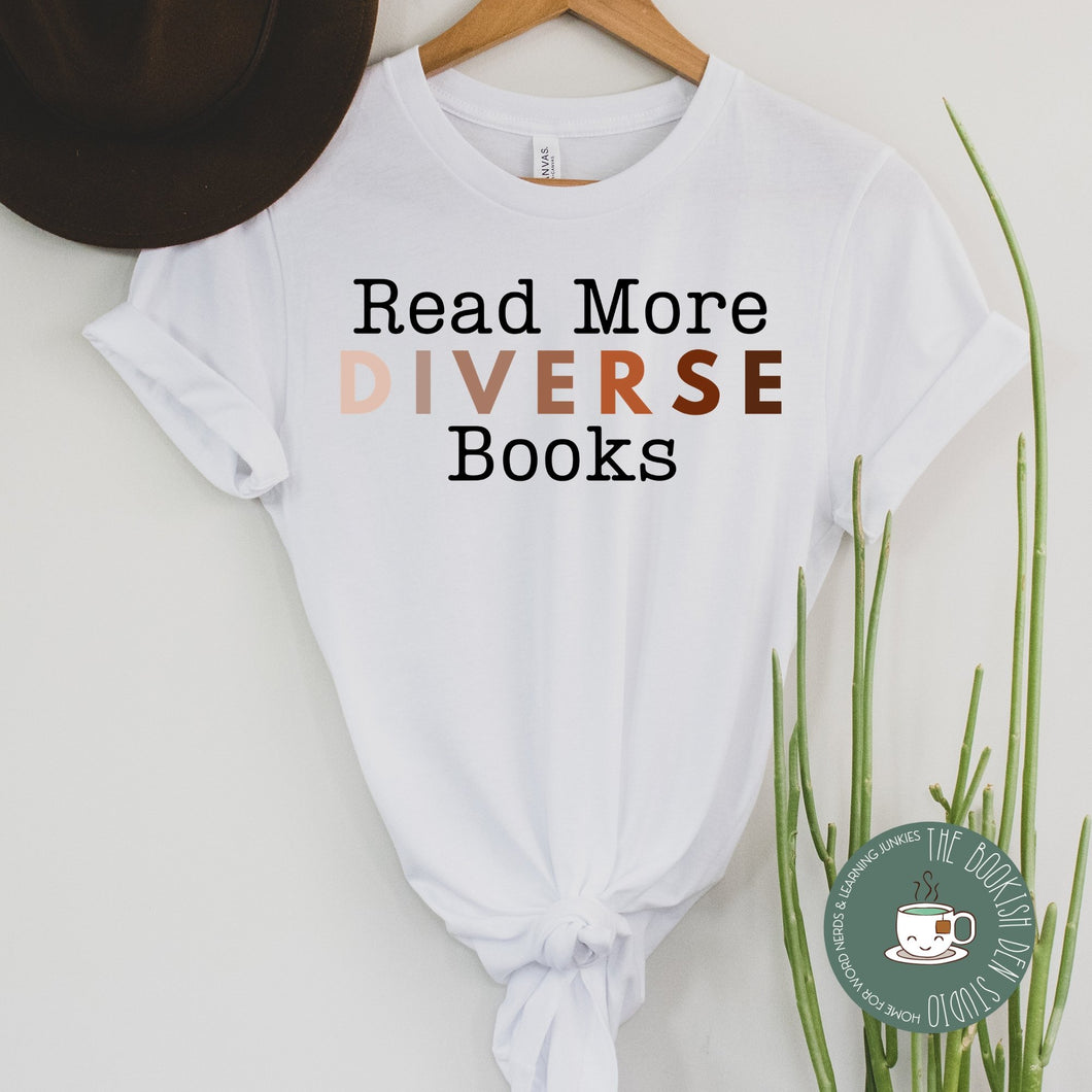Read More Diverse Books Shirt | The Bookish Den Studio - Paperbacks & Frybread Co.