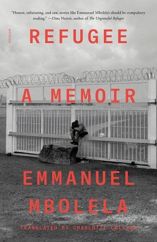 Refugee by Emmanuel Mbolela | A Congolese Memoir - Paperbacks & Frybread Co.