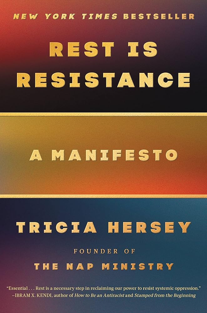 Rest Is Resistance: A Manifesto by Tricia Hersey | Personal Growth - Paperbacks & Frybread Co.