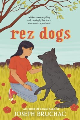 Rez Dogs by Joseph Bruchac | Indigenous Middle Grade Novel - Paperbacks & Frybread Co.
