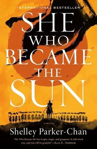 She Who Became the Sun by Shelley Parker-Chan | USED | Chinese Historical Fantasy - Paperbacks & Frybread Co.