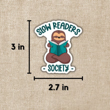 Load image into Gallery viewer, Slow Readers Society Sticker | Wildly Enough - Paperbacks &amp; Frybread Co.

